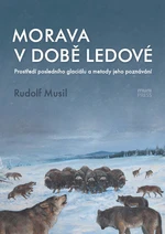 Morava v době ledové - Rudolf Musil - e-kniha