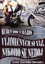 Vyjímečných si važ, nikoho se neboj - Ruben ""Doc"" Cavazos