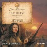 Bratrstvo 3 - Lovci - John Flanagan - audiokniha