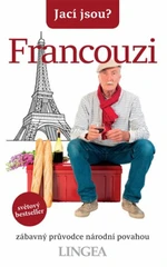 Jací jsou? - Francouzi - Nick Yapp, Michel Syrett, Romana Bejdová