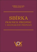 Sbírka právních předpisů v mezinárodní přepravě - Vaca & spol., Sedláček