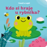 Kdo si hraje u rybníka? - Sonia Baretti