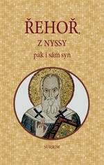 Pak i sám syn - Řehoř z Nyssy