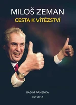 Miloš Zeman Cesta k vítězství - Panenka Radim