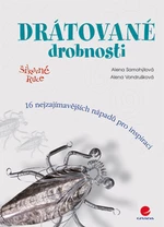 Drátované drobnosti, Samohýlová Alena