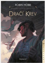 Kroniky Deštné divočiny - Dračí krev - Robin Hobb - e-kniha
