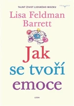 Jak se tvoří emoce - Lisa Feldman Barrett