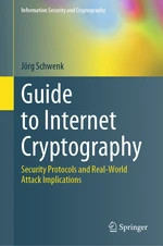 Guide to Internet Cryptography