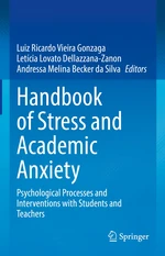 Handbook of Stress and Academic Anxiety