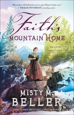 Faith's Mountain Home (Hearts of Montana Book #3)