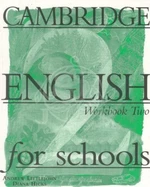 Cambridge English for Schools 2 Workbook (pracovní sešit)
