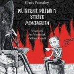 Jan Vondráček, Viktor Kuzník – Příšerné příběhy strýce Montaguea (MP3-CD) CD-MP3