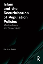 Islam and the Securitisation of Population Policies