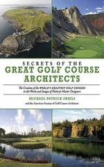 Secrets of the Great Golf Course Architects