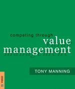 Competing Through Value Management