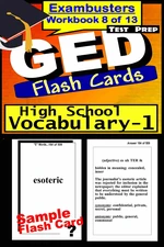 GED Test Prep High School Vocabulary 1 Review--Exambusters Flash Cards--Workbook 8 of 13