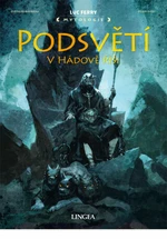 Podsvětí - V Hádově říši - Luc Ferry
