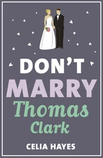 Don't Marry Thomas Clark