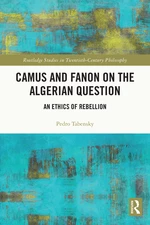 Camus and Fanon on the Algerian Question
