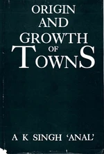 Origin and Growth of Towns