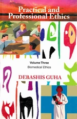 Practical and Professional Ethics Volume-3