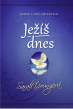 Ježíš dnes - Sarah Youngová