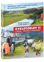 Cyklotoulky s dětmi, vozíkem a nočníkem II. - Markéta Hroudová, Luděk Zigáček