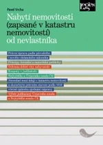 Nabytí nemovitosti (zapsané v katastru nemovitostí) od nevlastníka - Pavel Vrcha