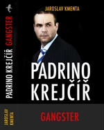 Padrino Krejčíř – Gangster - Jaroslav Kmenta - e-kniha