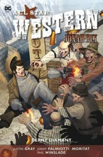 All Star Western 3 - Černý diamant - Jimmy Palmiotti, Justin Gray