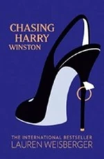 CHASING HARRY WINSTON - Lauren Weisberger