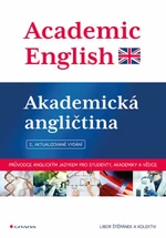 Academic English Akademická angličtina - Štěpánek Libor