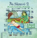 Na Sázavě 2 - Alena Brožová, Doubek Eduard