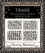 Tkaní - Christina Martinová