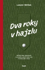 Dva roky v hajzlu - Větříšek Lubomír - e-kniha