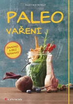 Paleo vaření - Martin Kintrup