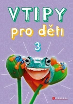 Vtipy pro děti 3 - Zuzana Neubauerová