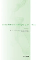 Oxford Studies in Philosophy of Law Volume 3