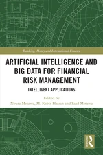 Artificial Intelligence and Big Data for Financial Risk Management