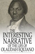 The Interesting Narrative of the Life of Olaudah Equiano