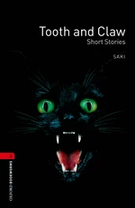 Tooth and Claw - Short Stories Level 3 Oxford Bookworms Library