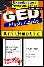 GED Test Prep Arithmetic Review--Exambusters Flash Cards--Workbook 5 of 13