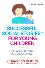 Successful Social Storiesâ¢ for Young Children with Autism