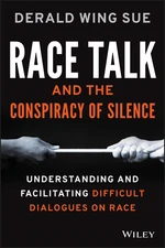 Race Talk and the Conspiracy of Silence