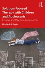 Solution-Focused Therapy with Children and Adolescents