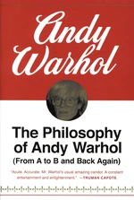 The Philosophy Of Andy Warhol