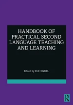 Handbook of Practical Second Language Teaching and Learning