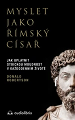 Myslet jako římský císař - Donald J. Robertson - e-kniha