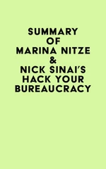 Summary of Marina Nitze & Nick Sinai's Hack Your Bureaucracy