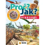 Sun Proč? Jak? Dinosauři